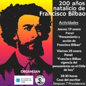 19-20 enero, Casa del Escritor: “200 años del natalicio de Francisco Bilbao”